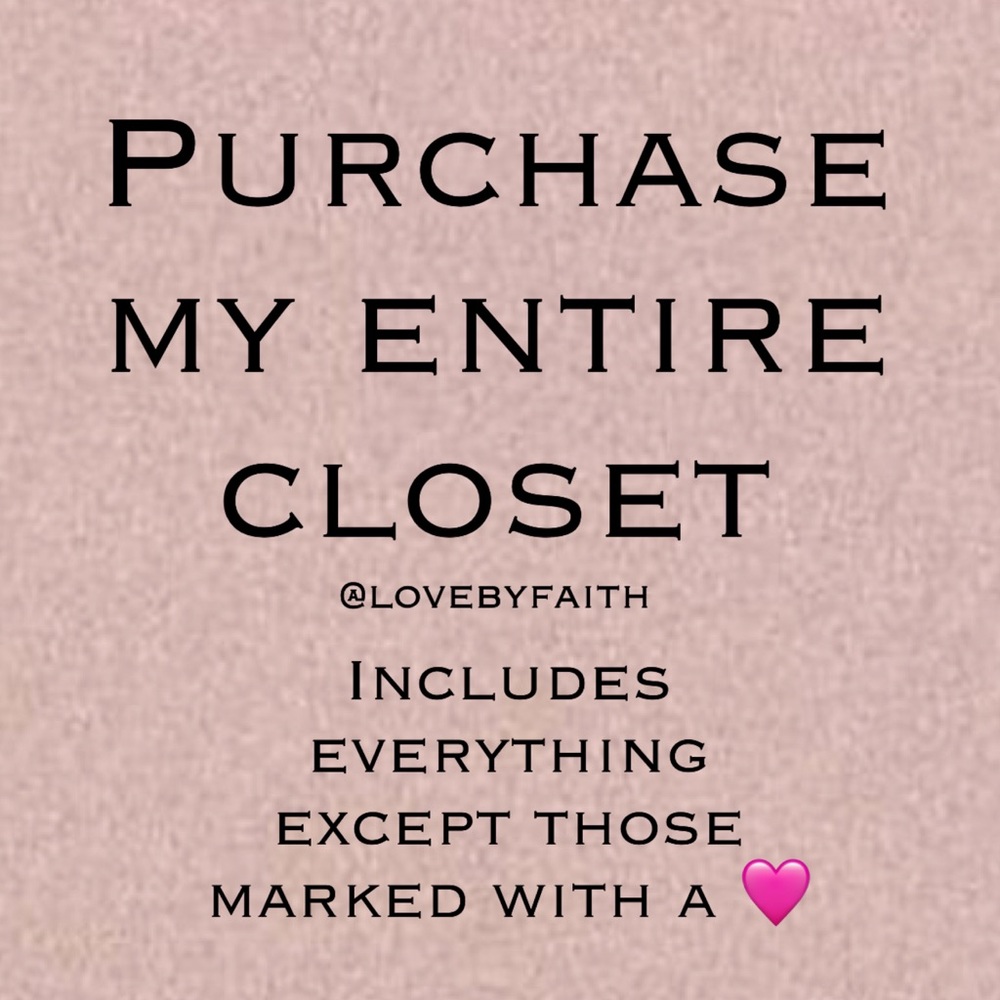 My entire closet